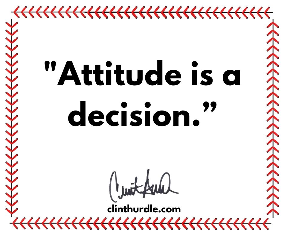ClintHurdle13's tweet photo. I learned early in my career as a player and even more as a manager that your attitude dictates how you handle both success and adversity https://t.co/J2ktjVXELb