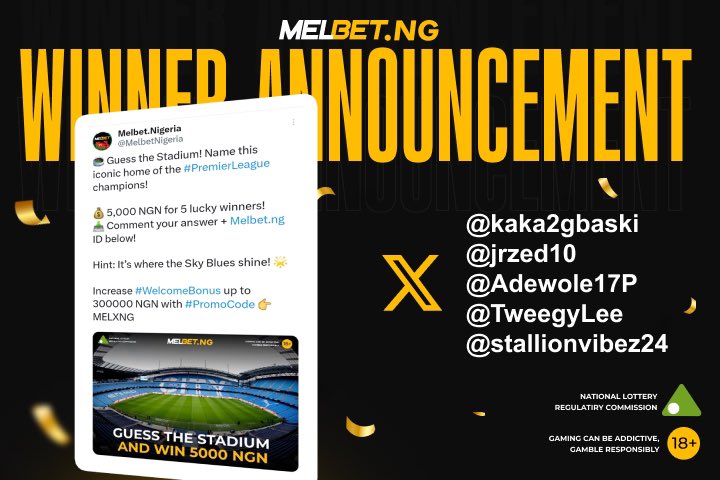 MelbetNigeria's tweet photo. 🎉 Congrats to our #winners! You’ve each won a 5,000 NGN bonus! 💰 The bonus has been credited🎁

Follow our page and stay active for more chances to #winbig! 🚀

Increase #WelcomeBonus up to 300000 NGN with #PromoCode 👉🏾 MELXNG

#MelbetBonus #FootballQuiz #Giveaway #BonusWin https://t.co/yQJvnBpdXA