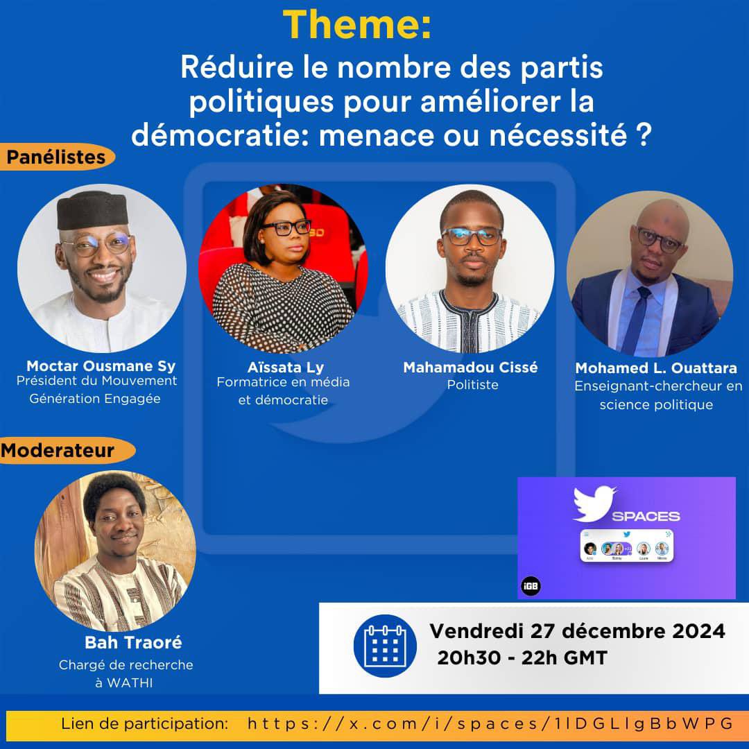 Je vous donne rdv ce soir pour échanger sur le thème de la réduction des partis politiques. <a href="/LyAissata223/">🇲🇱Aïssata Ly 🇲🇱</a> <a href="/WATHI_ThinkTank/">West Africa Think Tank (WATHI)</a> x.com/i/spaces/1lDGL…