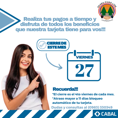 Recordamos que el cierre de tu Tarjeta de crédito Cabal es el cuarto viernes de cada mes📆

📌Consulta tu extracto al WhatsApp👇
+595 983 330349