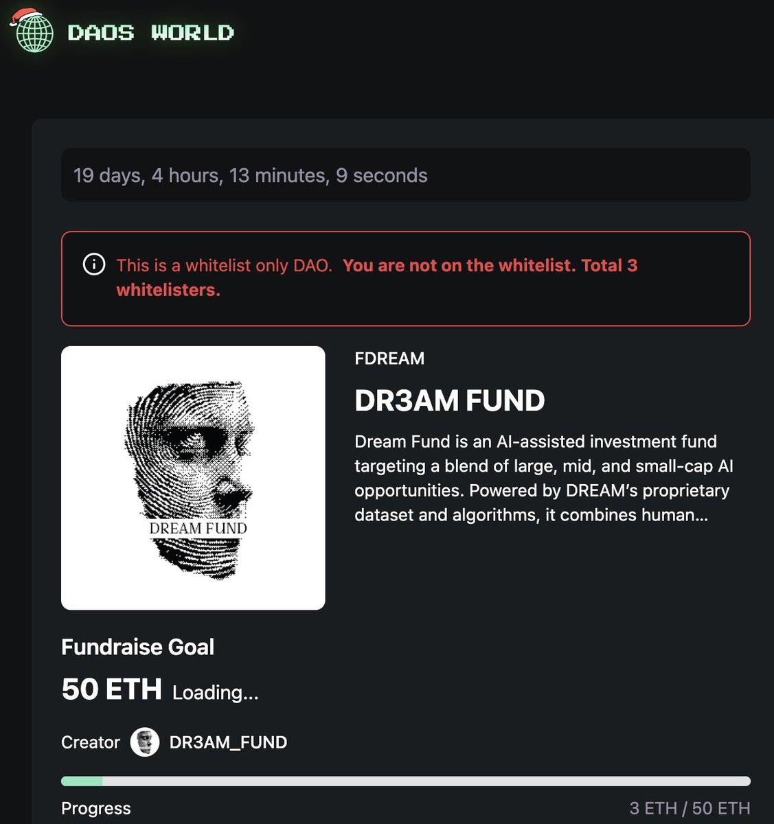 It would appear that all 3 DAOs on DAOsWorld have contributed their allowance of 1E to the DR3AM Fund