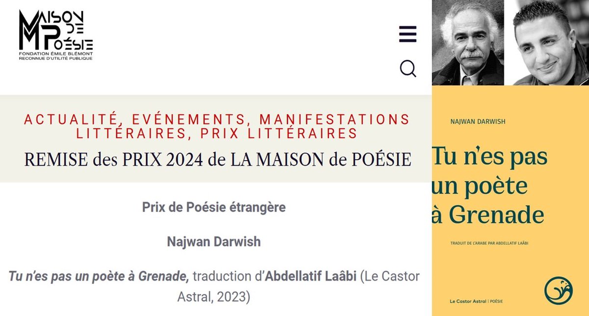 Le poète palestinien Najwan Darwish lauréat du Prix de #Poésie étrangère de la Maison de poésie/Fondation Émile Blémont pour son recueil "Tu n'es pas un poète à Grenade" <a href="/castorastral/">Le Castor Astral</a> traduit par Abdellatif Laâbi. Relisez ma recension dans <a href="/AttendantNadeau/">En attendant Nadeau</a> bit.ly/3SGtaWP