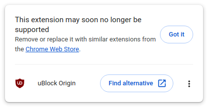 brave's tweet photo. Is Chrome warning you that "This extension may soon no longer be supported" or "This extension was turned off because it’s no longer supported" when you try to use your favorite ad blocker?

Switch to Brave. 

Our browser has a built-in ad blocker with no setup required. Plus, Brave can use many of the ad blocker extensions that Chrome will no longer support.