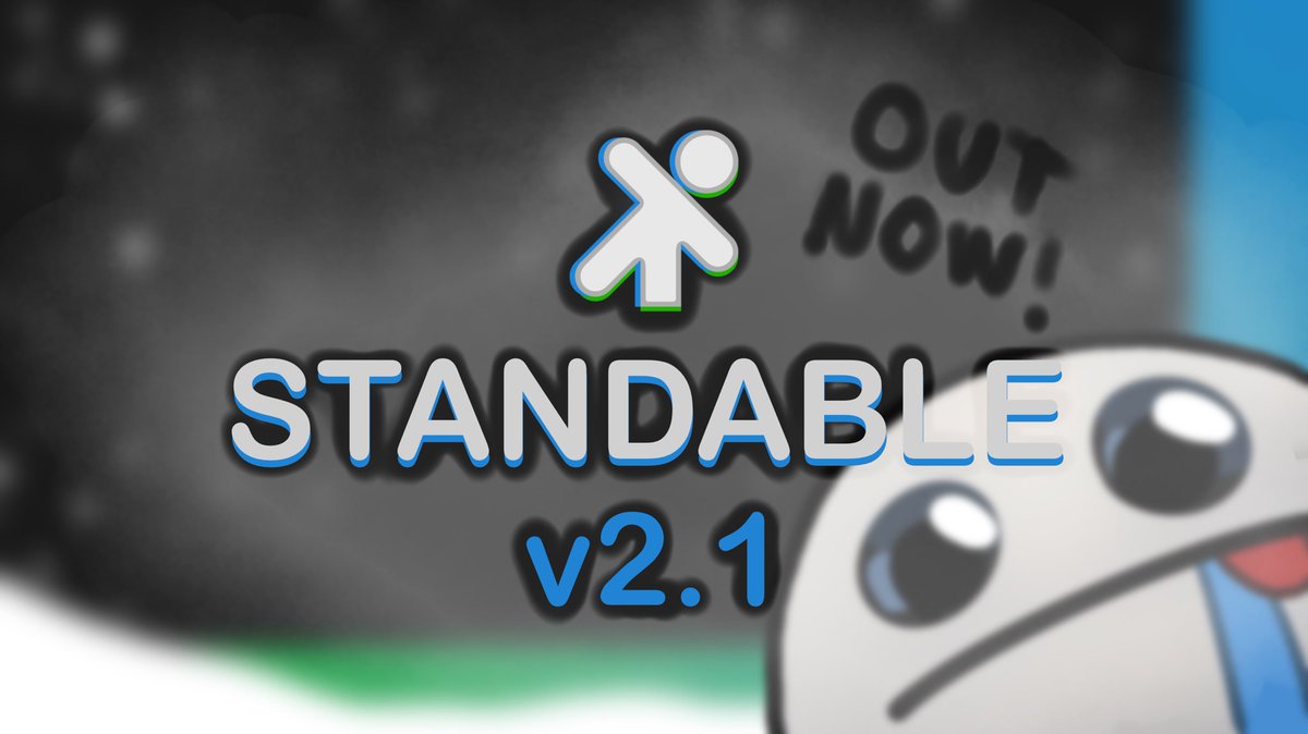 Standable v2.1 is out now!

And on SALE?!?

Wow is this an advertisement to tell you guys about this new update?!??

Waaahh?!??

Patch notes below?!?!