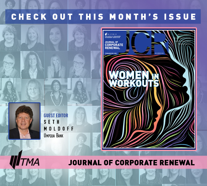 Don't close out the year without catching up on the latest issue of the TMA Journal of Corporate Renewal, which spotlights women in workouts. Check out their stories and read the issue now! turnaround.org/journal-issue/… #WomenInWorkouts #WomenInRestructuring
