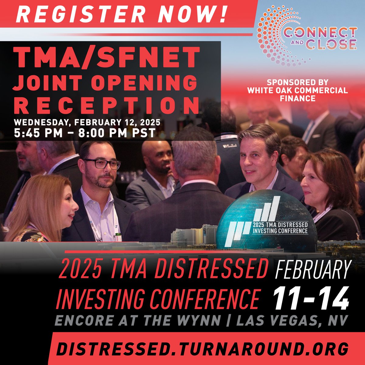 Deals happen when you're in the room! Join turnaround professionals at the 2025 TMA Distressed Investing Conference. The TMA/SFNet Opening Reception sponsored by White Oak Commercial Finance will be one of many opportunities to connect and close deals. distressed.turnaround.org