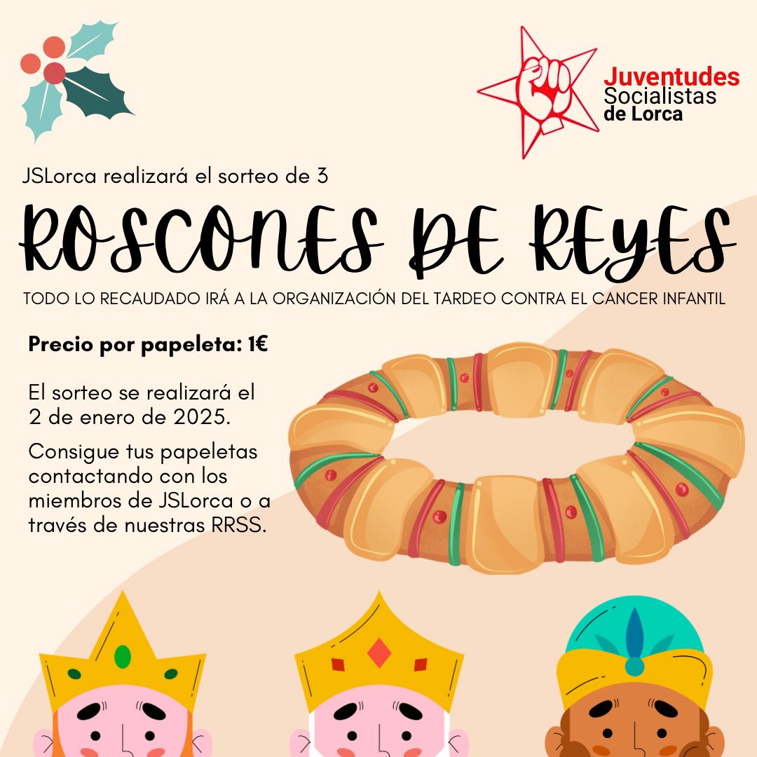 JSLorca's tweet photo. 🤩🎄 SORTEO SOLIDARIO

🥯 Juventudes Socialistas de Lorca organiza el sorteo de 3 ROSCONES DE REYES. Todo lo recaudado irá a parar a la organización de nuestro tardeo solidario contra el cáncer infantil.

¡Ponte en contacto con nosotros para adquirir tus papeletas! https://t.co/HS6C3nbUna