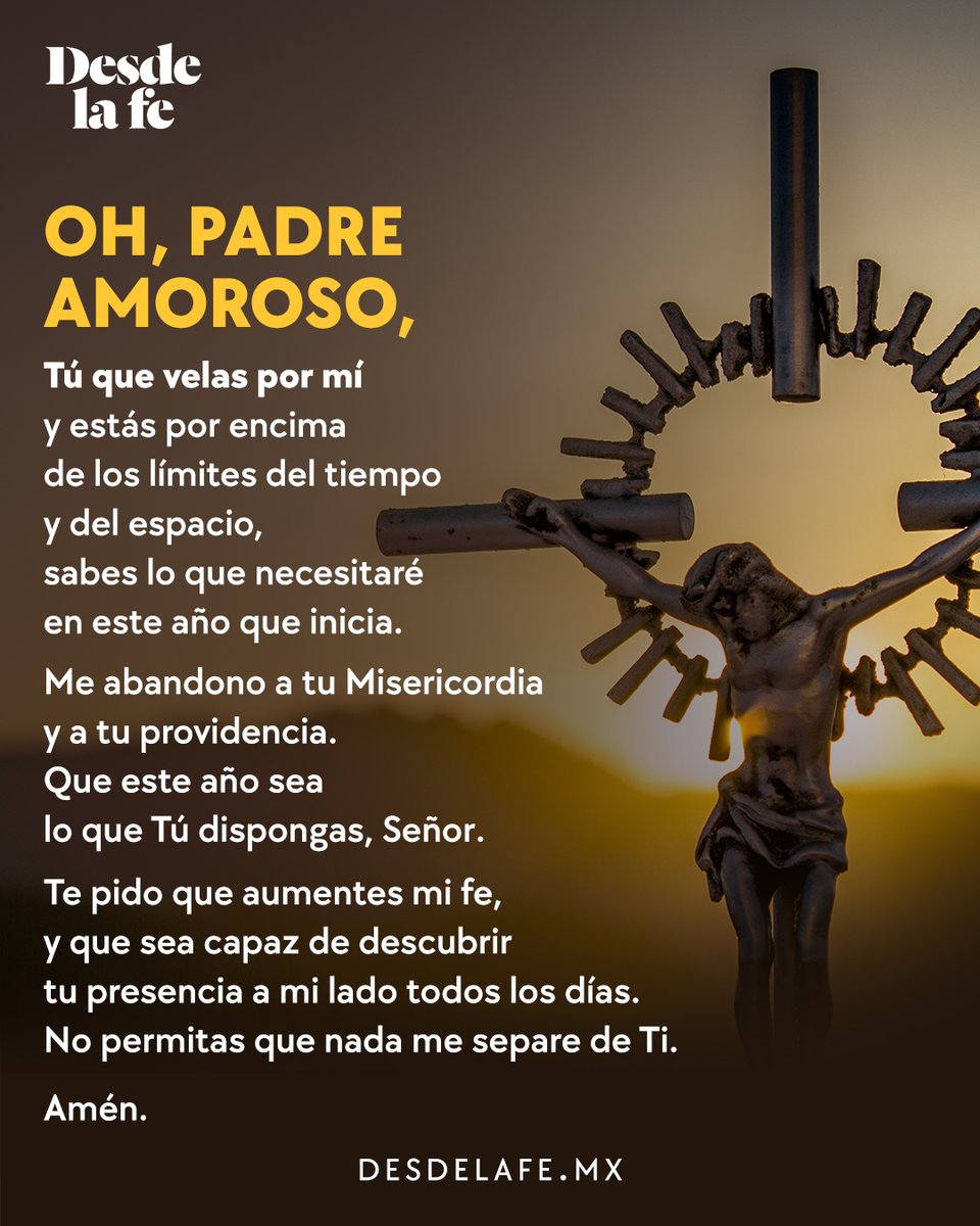DesdeLaFeMx's tweet photo. Al comenzar este nuevo año, pongamos en manos de Dios cada paso que daremos. Confiemos en su guía y providencia, sabiendo que Él tiene un propósito perfecto para cada uno de nosotros. 🙏✨ #AñoNuevo2025 #Feliz2025 https://t.co/9RMMmZsAPI