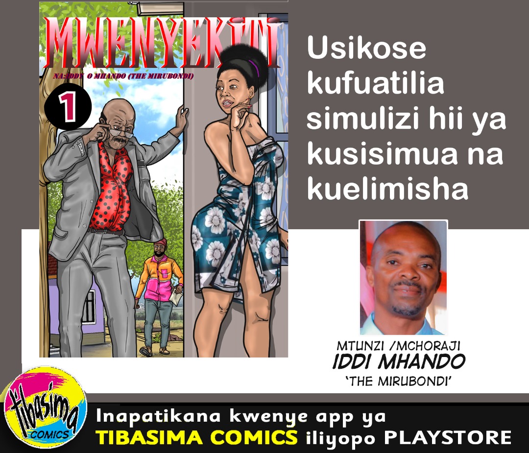 Fuatilia mwendelezo wa Simulizi ya MWENYEKITI kwenye app ya TIBASIMA COMICS, download sasa kupitia Playstore: play.google.com/store/apps/det…
kwa watumiaji wa iPhone sasa mnaweza kuingia moja kwa moja kwenye app ya TIBASIMA COMICS kupitia link hii:
app.tibasimacomics.com