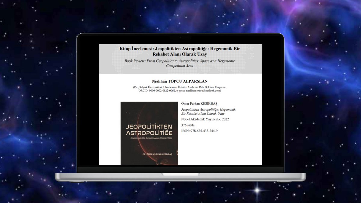 baddergi's tweet photo. 🔎📘 Dr. Neslihan TOPCU ALPARSLAN’nun kaleme aldığı “Ömer Furkan Kesikbaş, Jeopolitikten Astropolitiğe: Hegemonik Bir Rekabet Alanı Olarak Uzay” başlıklı kitap incelemesi, BAD’ın son sayısında yayımlanmıştır. Okumak için bağlantıya tıklayınız👇
https://t.co/px7QWgzfPL https://t.co/SrYEjCwbJR