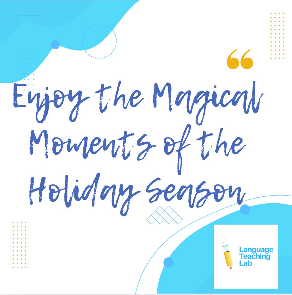 Enjoy the Magical Moments of the Holiday Season
... from Language Teaching Lab to all of you!

@euroidiomasubeda @educaraconsciencia <a href="/LanguagesSra/">Maria C E Martinez</a>  @vicky_bguerra 
@team_lologramos 
<a href="/ifspanish/">Academia Iria Flavia</a> 

languageteachinglab.com/voices/