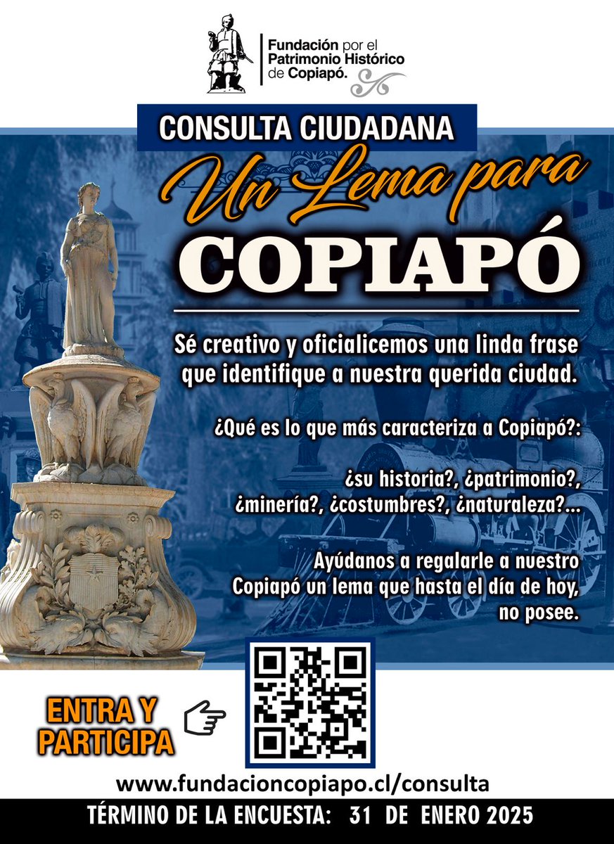 Amigas y amigos 
Nacidos y adoptados por #Copiapó 
Necesitamos difundir esta iniciativa del "Lema para Copiapó"
Esta es una propuesta 💯 ciudadana, levantada por un grupo de amantes de la historia de nuestra ciudad. 
Únete y participa 👇 
fundacioncopiapo.cl/consulta 
#Atacama
