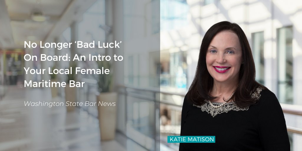 Katie Matison was featured in a Washington State Bar Association news article on Washington women in maritime law. Katie comments on her career, the challenges female attorneys face in the industry, her most memorable sea stories, and more. Read more: bit.ly/3PdN1tr