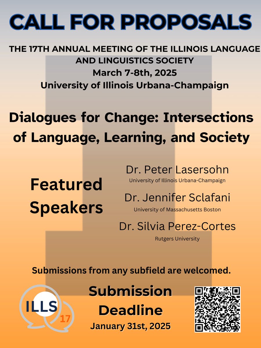 The 17th annual meeting of the Illinois Language and Linguistics Society will take place March 7-8, 2025 at the University of Illinois Urbana Champaign. 

Submissions of any field are welcomed. Deadline is January 31st, 2025. Link in our bio!