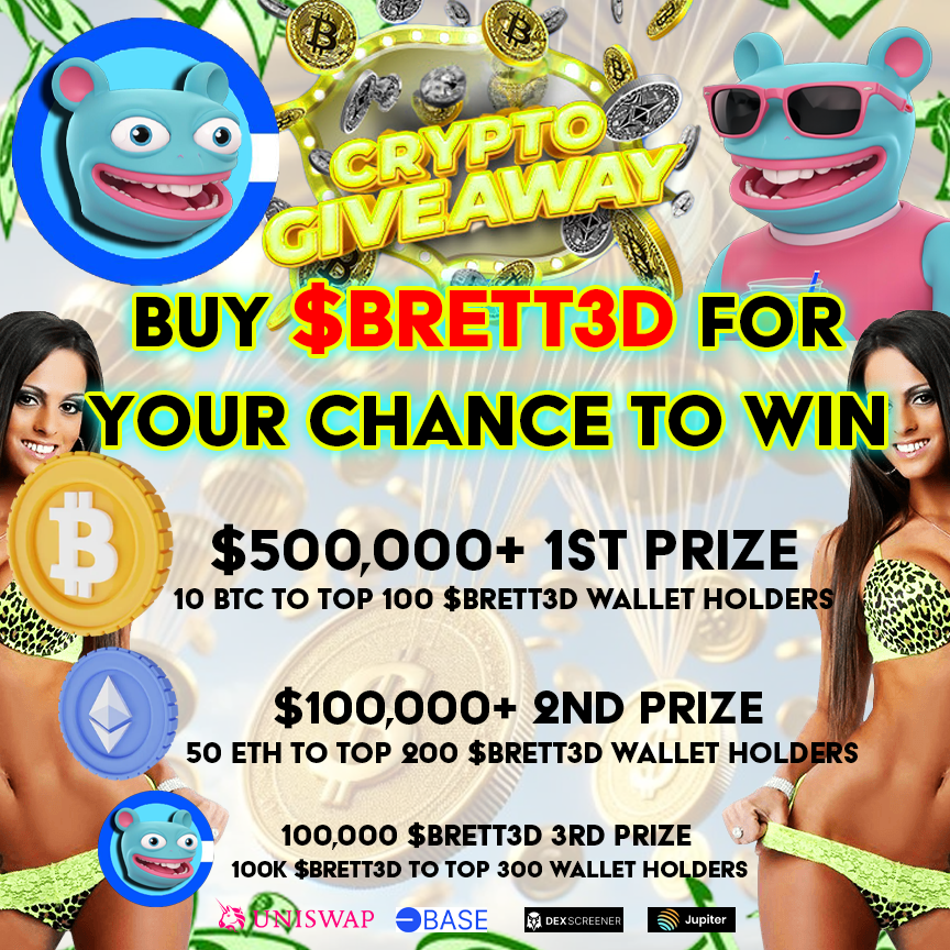 3dbrett's tweet photo. ✅ Simply BUY $BRETT3D for your chance to Win!
🥇 $500K+ BTC
🥈 $100K+ ETH
🥉 100K+ $BRETT3D

💰BUY $BRETT3D: https://t.co/JSD1rE1Fz9

#brett3d #airdrop #bitcoin #bullrun2024 https://t.co/Tr6VF1Tihu