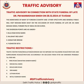 ddyadagirinews's tweet image. 🛑 మాజీ ప్రధాని #ManmohanSingh అంత్యక్రియలకు ముందు ప్రజలకు ఢిల్లీ ట్రాఫిక్ పోలీసుల సలహా 

#ManmohanSinghPassedAway #FormerPMManmohanSingh