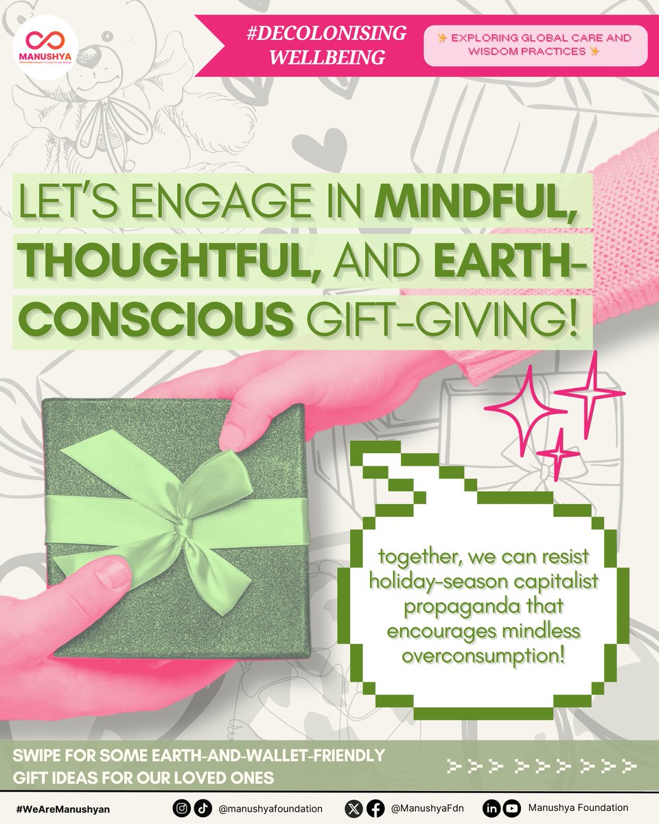 #DecolonisingWellbeing 💝Earth- and wallet-friendly gift ideas for our loved ones!

💰#CapitalistChristmas and the holiday season is upon us again, a time where companies bombard us with endless #HolidayDeals and temptations to encourage us to spend money. While we place no