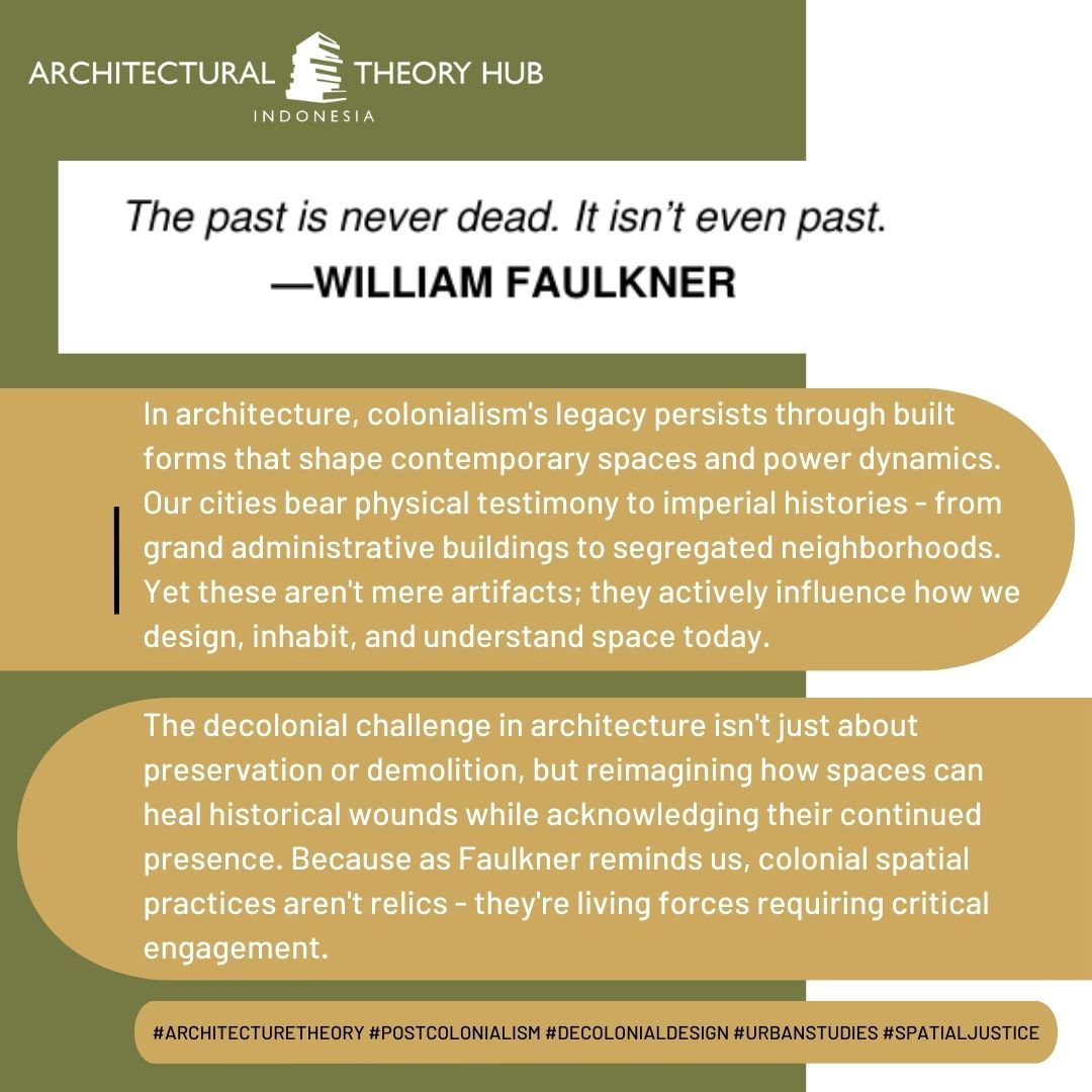 goen_goen_goen's tweet image. &quot;The past is never dead. It isn&apos;t even past.&quot; - William Faulkner

#ArchitectureTheory #Postcolonialism #DecolonialDesign #UrbanStudies #SpatialJustice
