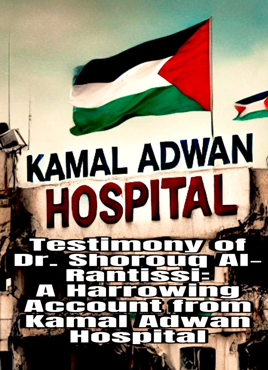 عابر سبيل🇵🇸Wayfarer (@issam1900halta1) on Twitter photo <a href="/WHO/">World Health Organization (WHO)</a> <a href="/DrTedros/">Tedros Adhanom Ghebreyesus</a> <a href="/WHOoPt/">WHO in occupied Palestinian territory</a> <a href="/WHOEMRO/">WHO Regional Office for the Eastern Mediterranean</a> <a href="/WHO_Europe/">WHO/Europe</a> <a href="/WHOWPRO/">World Health Organization (WHO) Western Pacific</a> <a href="/WHOAFRO/">WHO African Region</a> <a href="/pahowho/">PAHO/WHO</a> <a href="/WHOJordan/">WHO Jordan</a> <a href="/WHOYemen/">WHO Yemen</a> 🎥🎬🎞️📺🇵🇸
Testimony of Dr. Shorouq Al-Rantissi: A
Harrowing Account from Kamal Adwan Hospital
Dr. Shorouq Al-Rantissi, a Palestinian doctor from Kamal Adwan Hospital in northern Gaza, shares a chilling testimony about the events that unfolded when Israeli forces stormed the <a href="/WHO/">World Health Organization (WHO)</a> <a href="/DrTedros/">Tedros Adhanom Ghebreyesus</a> <a href="/WHOoPt/">WHO in occupied Palestinian territory</a> <a href="/WHOEMRO/">WHO Regional Office for the Eastern Mediterranean</a> <a href="/WHO_Europe/">WHO/Europe</a> <a href="/WHOWPRO/">World Health Organization (WHO) Western Pacific</a> <a href="/WHOAFRO/">WHO African Region</a> <a href="/pahowho/">PAHO/WHO</a> <a href="/WHOJordan/">WHO Jordan</a> <a href="/WHOYemen/">WHO Yemen</a> 🎥🎬🎞️📺🇵🇸
Testimony of Dr. Shorouq Al-Rantissi: A
Harrowing Account from Kamal Adwan Hospital
Dr. Shorouq Al-Rantissi, a Palestinian doctor from Kamal Adwan Hospital in northern Gaza, shares a chilling testimony about the events that unfolded when Israeli forces stormed the