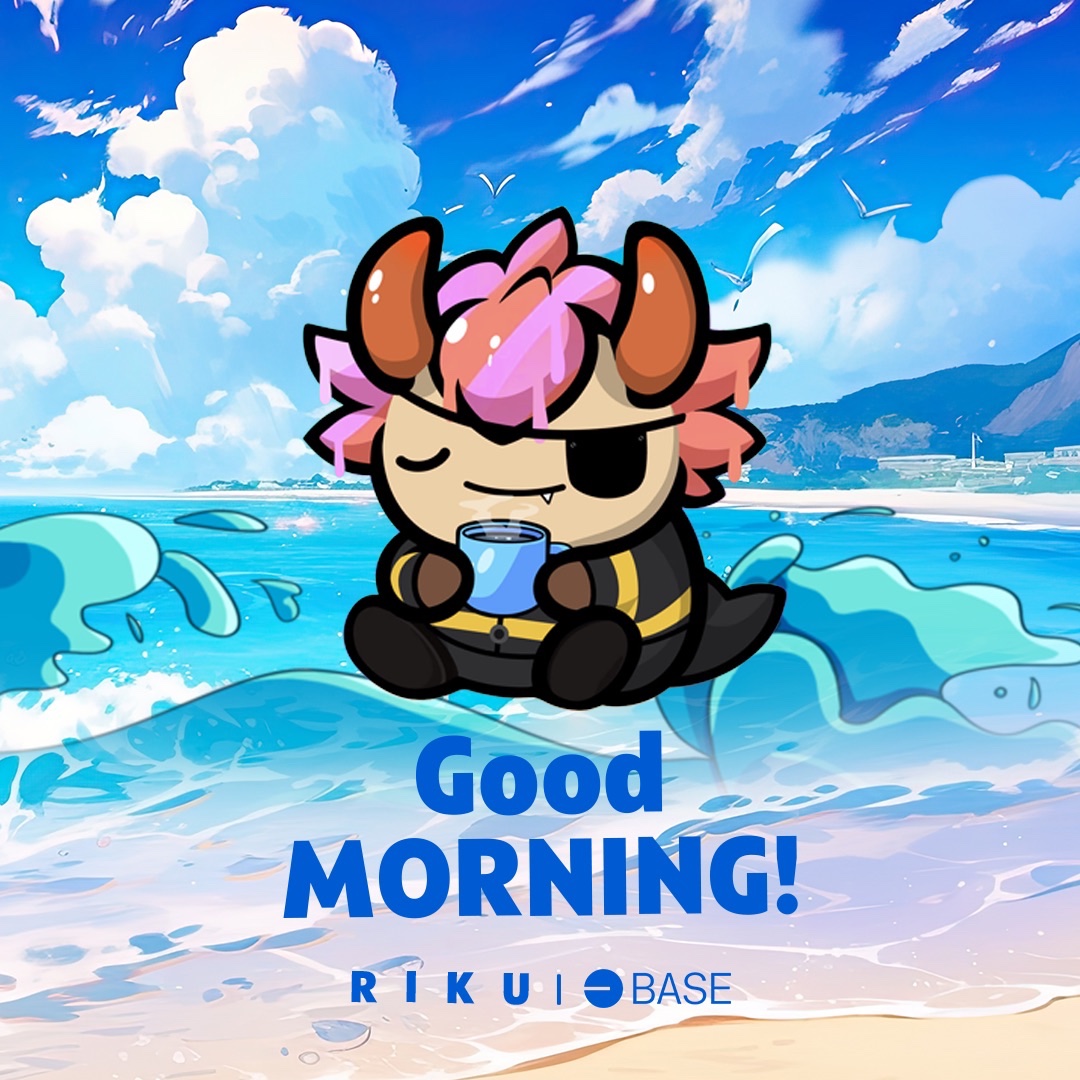GM from $Riku on #Base 

<a href="/RikuBased/">RIKU🐉😊</a>