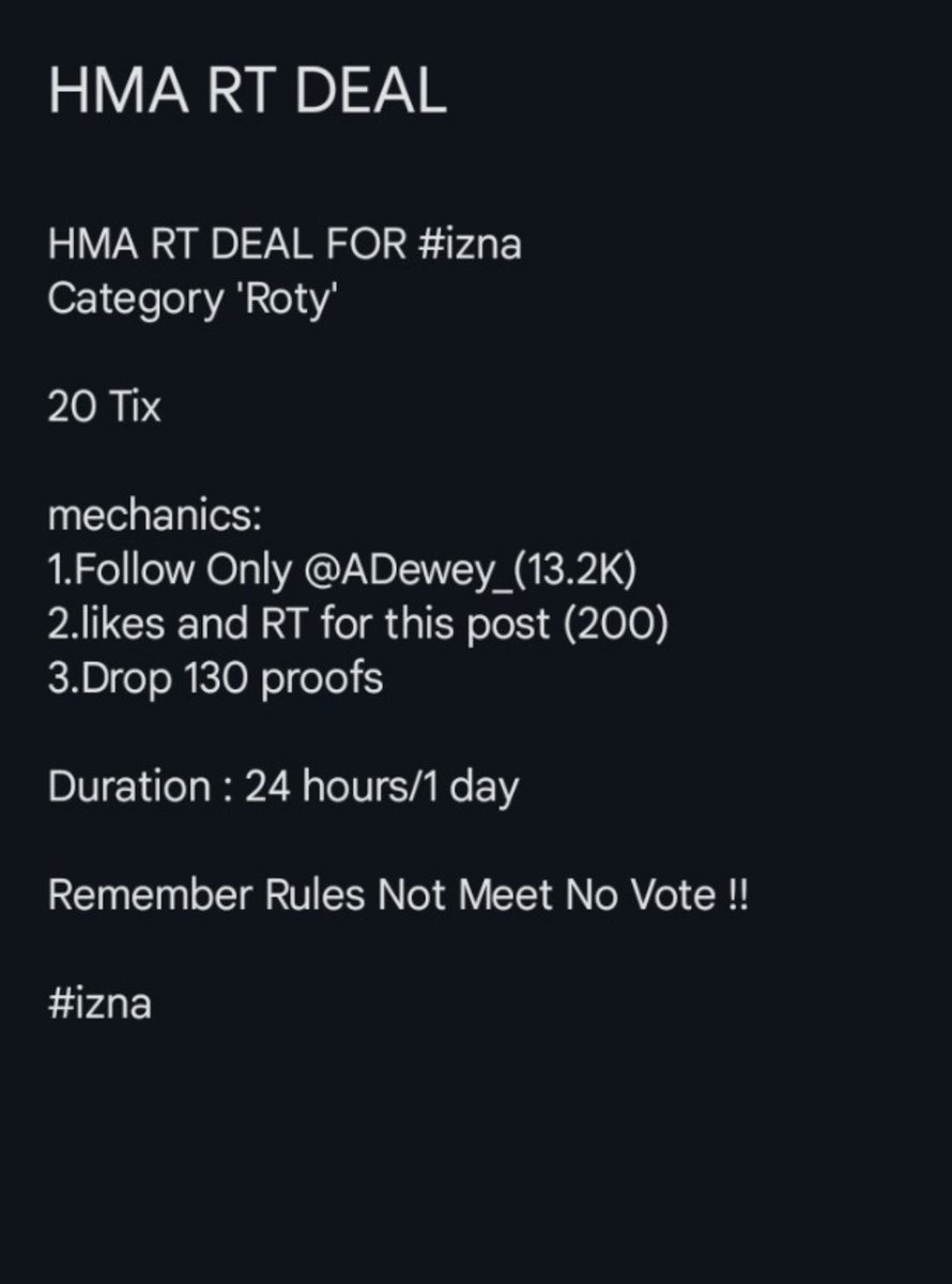 NayaSupportTeam's tweet photo. [241228] #iznaHanteoDeals2024 

HMA RT DEAL FOR #izna
Category 'Roty'
20 Tix

mechanics:

1. Follow Only @ADewey_ (13.2K)
2. likes and RT for this post (200)
3. Drop 130 proofs
Duration: 24 hours/1 day
Remember Rules Not Meet No Vote !!
#izna https://t.co/9eIZNOv8wH