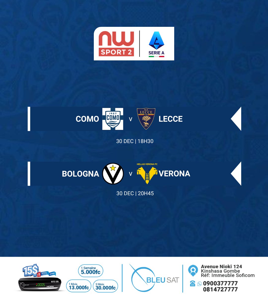 BleusatTNT's tweet photo. #SerieA โฝ : ร suivre aujourd'hui sur New World Sport ๐ฅ๐
---------
#bleusat #rรฉabonnement #passionfootball #tv #Foot #newworldsport #Kinshasa_RDC https://t.co/sG0c0AXDvi