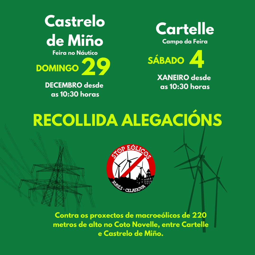 Seguimos coa campaña de INFORMACIÓN e recollida de ALEGACIÓNS contra o PE Arnoia, no Coto Novelle (Cartelle e Castrelo de Miño), que promove a instalación de 7 aeros de 220 m a menos de 1 km de núcleos habitados. 

📌 Mañá, día 29, a mesa estará na Feira de CASTRELO DE MIÑO.