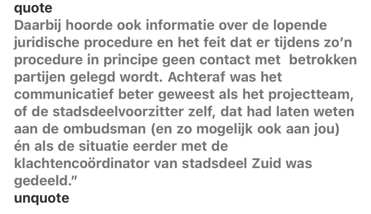 <a href="/bartlvink/">Bart L. Vink</a> Alvast wat mails doorgestuurd. De ombudsman is er ook al jaren mee bezig, omdat wat ons overkomen is niet zou kunnen. Maar het kan wel. Ook hij komt niet door de ambtenaren wirwar heen. De stadsdeelvztr meldde via ombudsman dit in 2023. Wij wisten van niets sinds 2019.