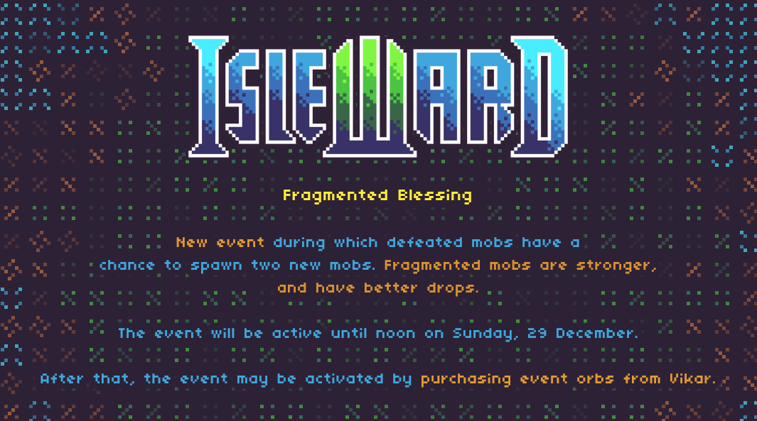 PlayIsleward's tweet photo. Fragmented Blessing Event is now live! Think you've got what it takes to take on empowered generations of monsters? Log on now to take them on.

Play: https://t.co/Poh0B9A302

#isleward #mmo #roguelike #screenshotsaturday https://t.co/mxil3ZYrzF