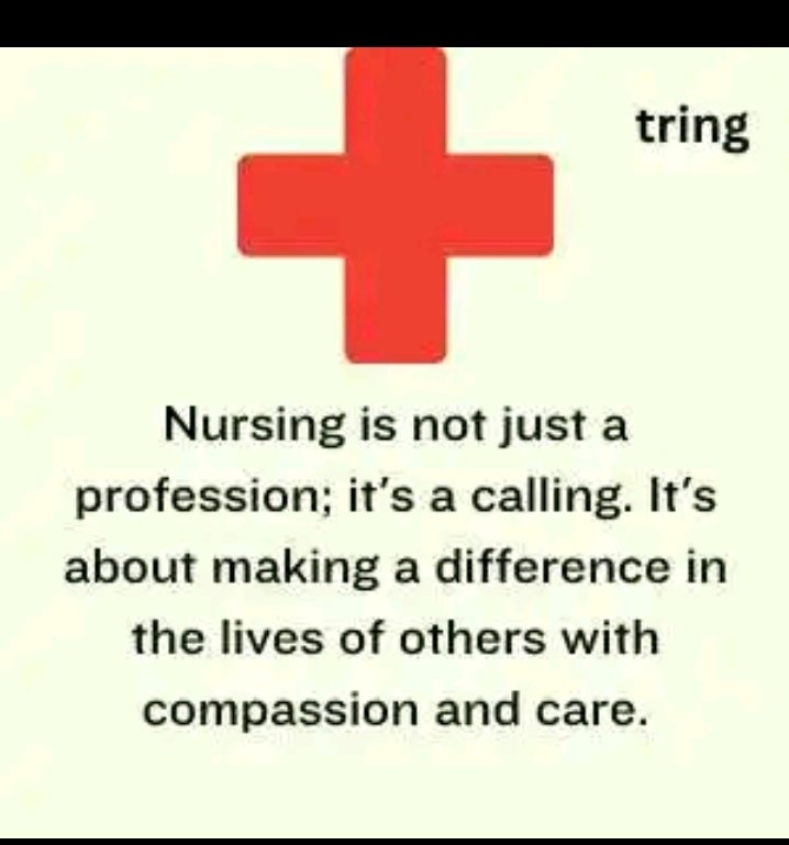 Nursing is not just a professional; it's a calling it's about making a difference in the lives of others with compassion and care ....🥀✨