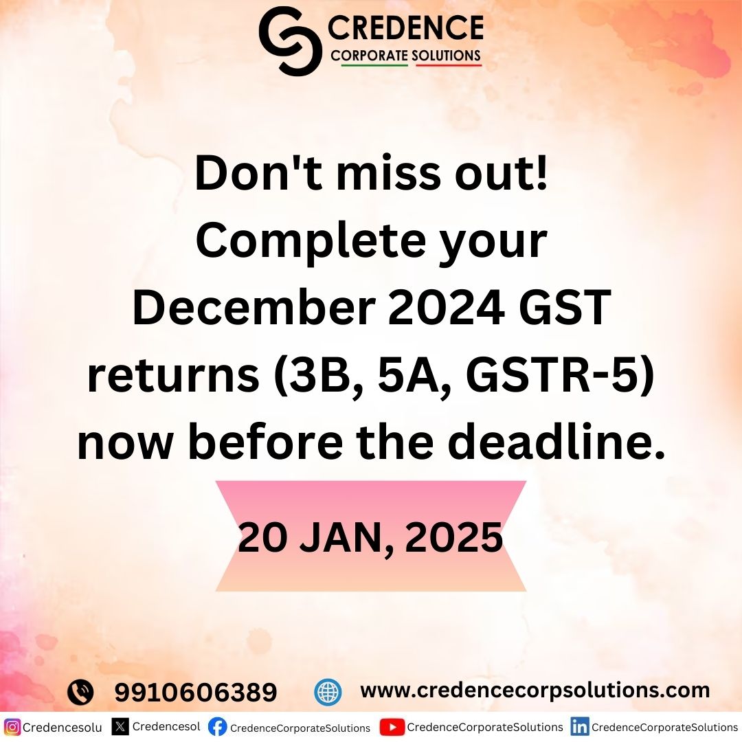 CredenceSol's tweet image. Time to file your GST Returns: FORM 3B, FORM 5A, and GSTR-5 for December 2024! 📊🧾 #GSTReturns #Form3B #Form5A #GSTR5 #TaxCompliance
