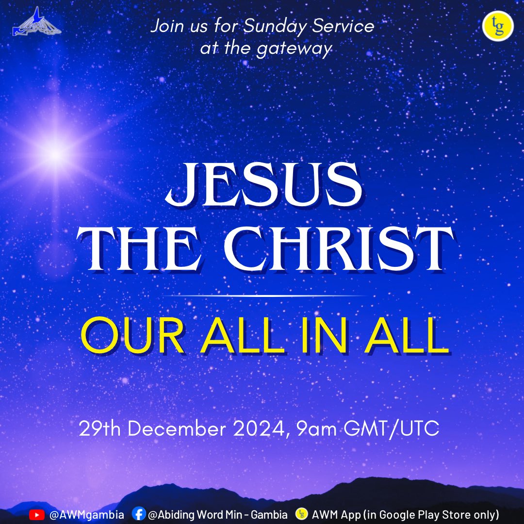 AbidingWord1's tweet photo. We warmly welcome you to the last SUNDAY SERVICE for 2024, at the gateway, on 29th December 2024 at 9am GMT/UTC. 

We continue our preaching and teaching series entitled ‘MINISTRY, THE JESUS WAY’ with the message “JESUS THE CHRIST - OUR ALL IN ALL“ https://t.co/1Rk38wZMbc