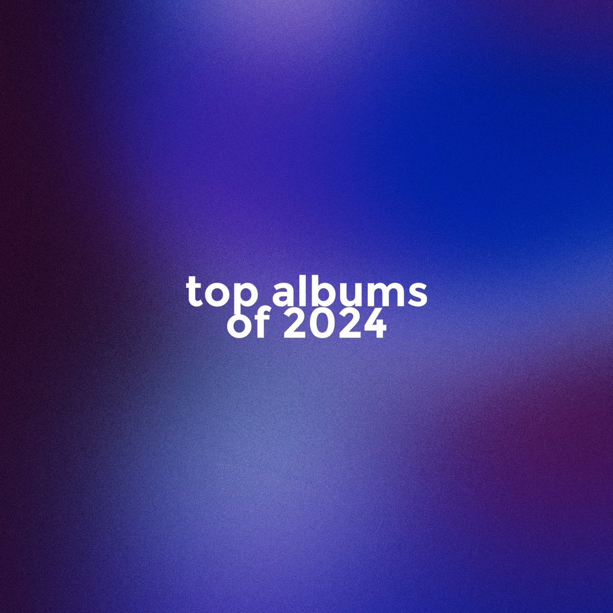 PopBase's tweet photo. 🚨 TOP ALBUMS OF 2024 — Live Elimination rounds today at 12PM PT. 

Each poll will be open for 10 minutes. Winner advances to next round, loser gets eliminated. https://t.co/0d0QpHpsWs