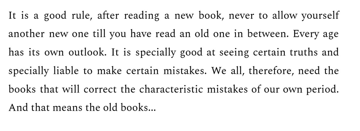 oldbooksguy's tweet photo. C.S. Lewis explains why you need to read more old books https://t.co/6djW36IIwO