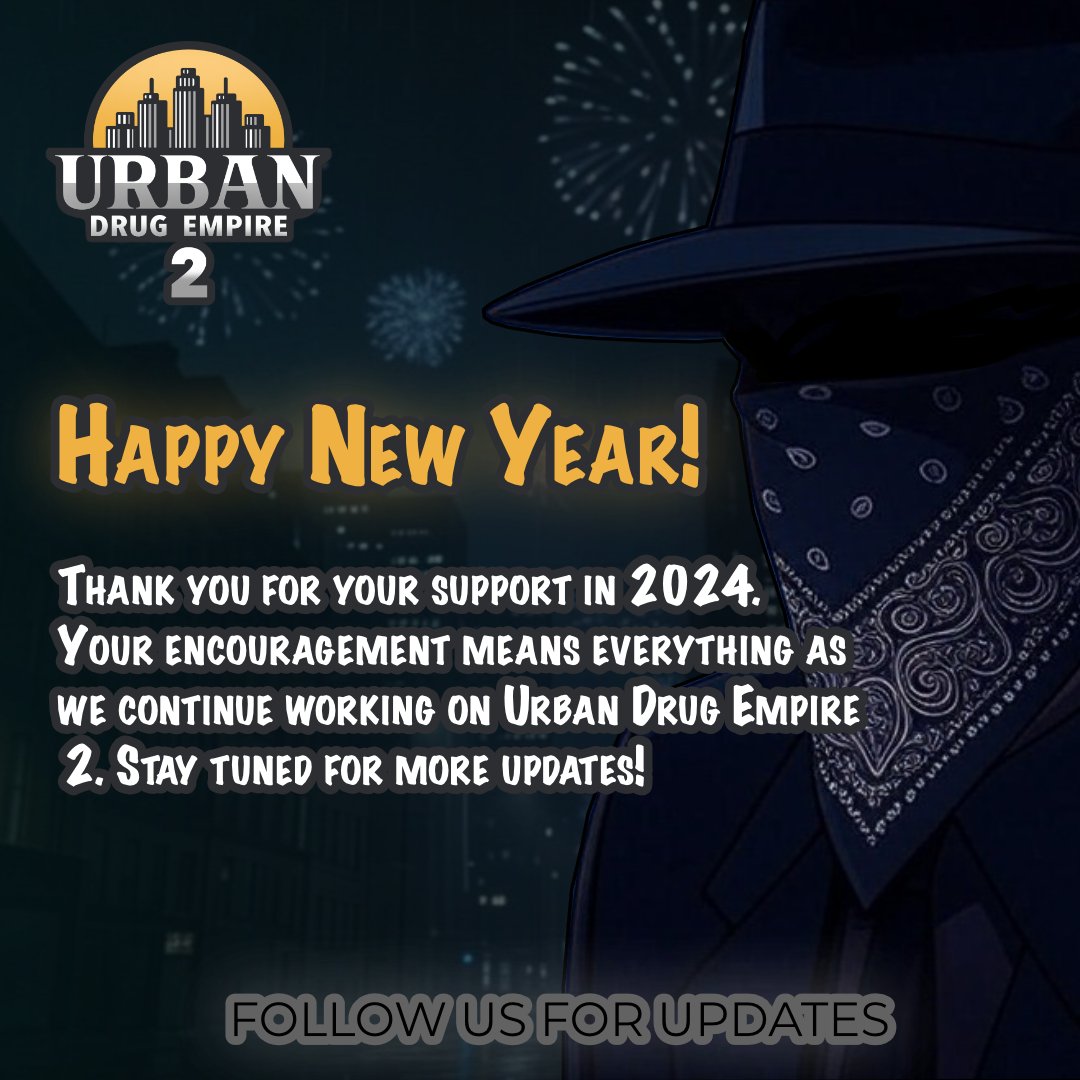 CybertaleGames's tweet image. Thank you for all your support in 2024 as we work on Urban Drug Empire 2. Here’s to an amazing 2025