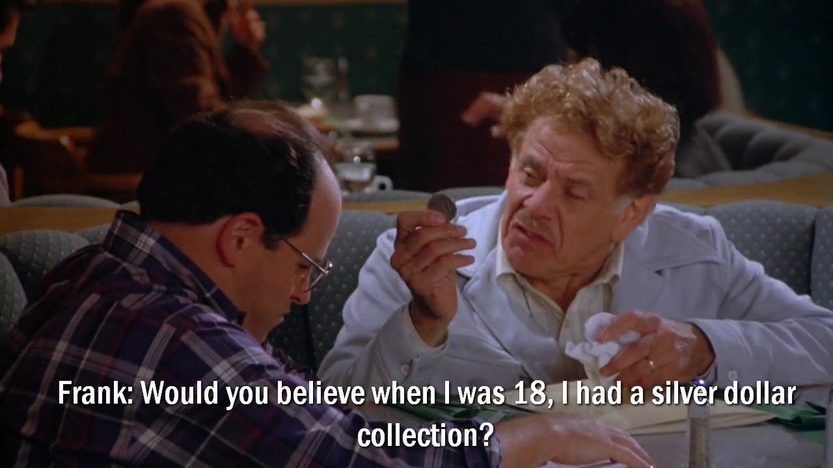 Seinfeldism1's tweet photo. Frank: Would you believe when I was 18, I had a silver dollar collection? #Seinfeld S05E02 - The Puffy Shirt https://t.co/ttLVsjMdPB https://t.co/4H4o584Zb2