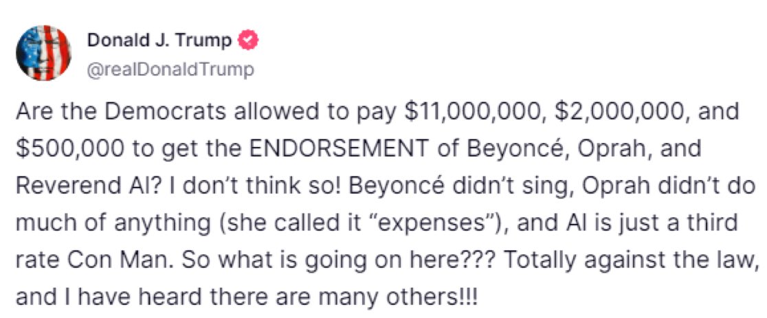 bennyjohnson's tweet photo. 🚨BREAKING: Trump says it’s “totally against the law” for Democrats to spend millions buying endorsements from celebrities like Oprah and Beyoncé. https://t.co/umKFvgz0TF