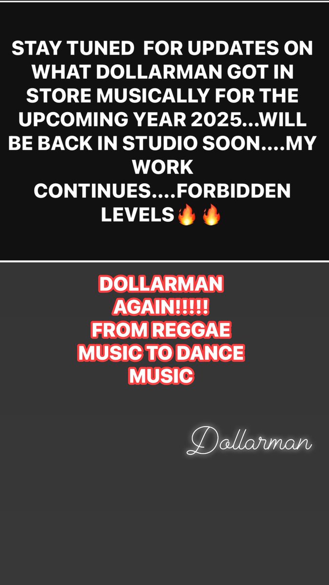 DOLLARMAN 2025…..THE WORK CONTINUES….FORBIDDEN LEVELS….STAY TUNED FOR WHATS NEXT..              #Dollarman #whatsnext #newmusic #newpeojects #reggae #dancehall #housemusic #dancemusic #local #global #international #goldrecordartist #billboardnumberoneartist #highlightseveryone