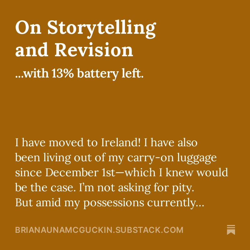 brianaunamcguckin.substack.com/p/on-storytell…