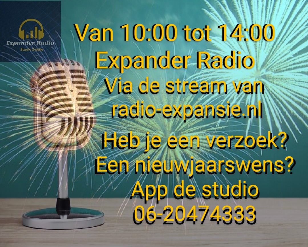 FredvanMunster3's tweet photo. Morgen van 10:00 tot 14:00 uur weer een uitzending door Expander Radio Studio 7 Zwolle via de stream van https://t.co/EmzE9TpoGe
Heb je een verzoek of nieuwjaarswens, app dan de studio op 06-2047433 of stuur het naar expanderradio@gmail.com
Een bericht inspreken kan ook. https://t.co/Z4bidePBCF