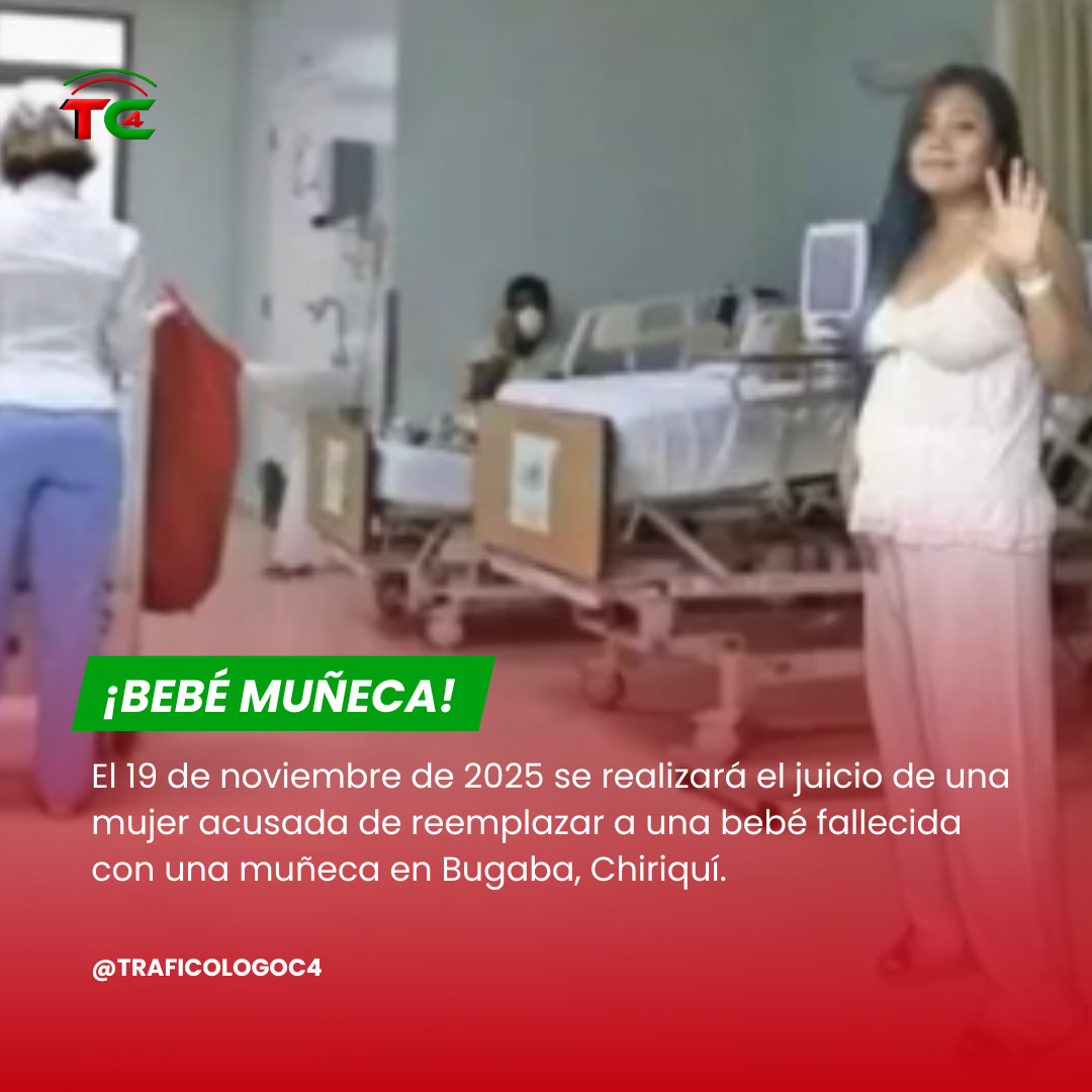 El 19 de noviembre de 2025 se realizará el juicio de una mujer acusada de reemplazar a una bebé fallecida con una muñeca en Bugaba, Chiriquí.

La Fiscalía solicita 11 años de prisión y una compensación de $25,000 por daños. El caso, que impactó a todo el país, salió a la luz en