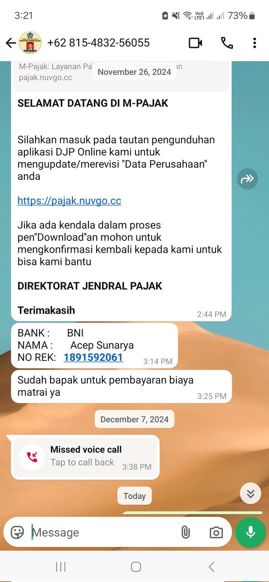 Hati2 penipuan berlagak dari kantpr pajak, minta instal aplikasi yang tidak ada di playstore lalu ujungnya minta transfer pembayaran meterai ke rekening pribadi. Tidak ada praktek seperti itu menurut komfirmasi kantor pajak.