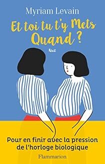 Babelio (@babelio) on Twitter photo <a href="/MyriamLevain/">Myriam Levain</a> une nouvelle critique de Et toi tu t'y mets quand ? à lire sur Babelio : "Très bien documenté, ce livre facilite la compréhension de l'ensemble du processus de la technique de la PMA : l'auto conservation des ovocytes. Il porte également … ift.tt/uXFVA2L <a href="/MyriamLevain/">Myriam Levain</a> une nouvelle critique de Et toi tu t'y mets quand ? à lire sur Babelio : "Très bien documenté, ce livre facilite la compréhension de l'ensemble du processus de la technique de la PMA : l'auto conservation des ovocytes. Il porte également … ift.tt/uXFVA2L
