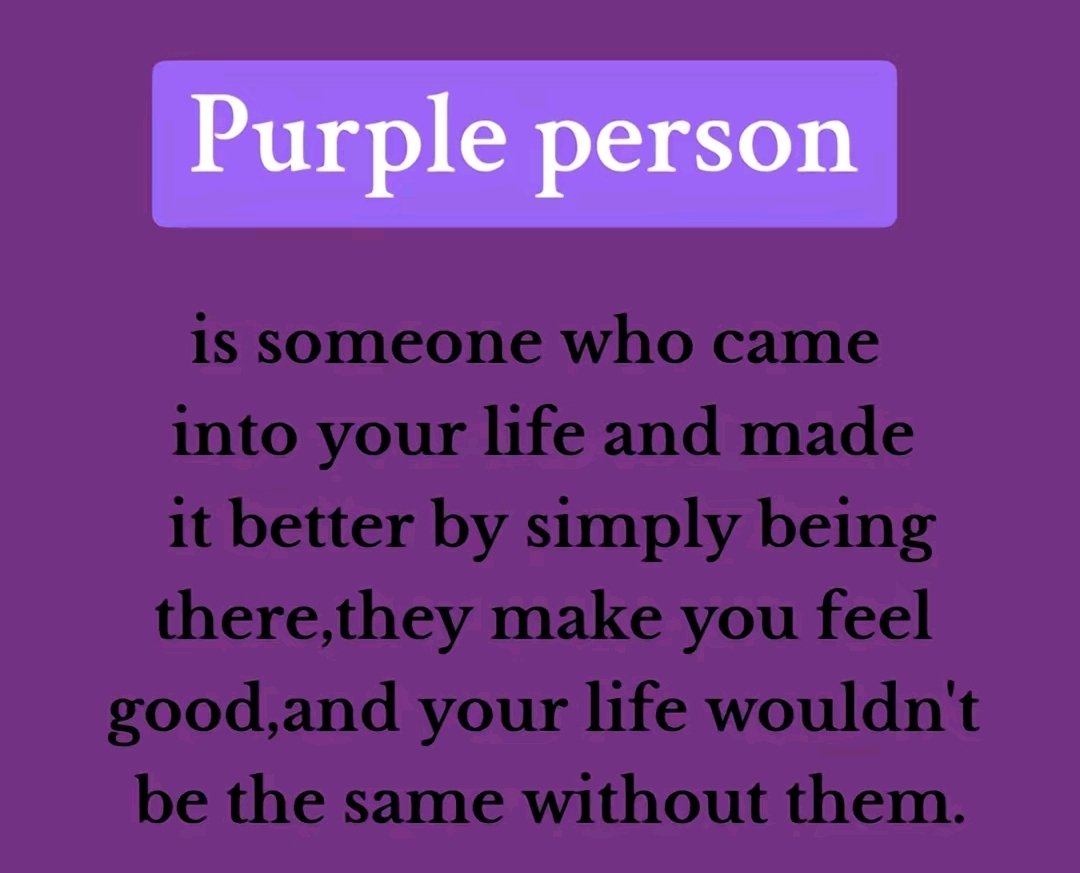 Who is your purple person?