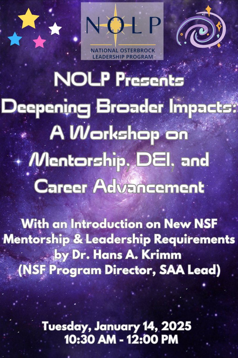 🚀 Excited for #AAS245? Join the NOLP splinter session:

📅 Tuesday, Jan 14
⏰ 10:30 AM - 12:00 PM
📍 Session ID 199: Deepening Broader Impacts: Mentorship, DEI, &amp; Career Advancement
Learn about NSF’s evolving broader impacts guidelines &amp; participate in an interactive workshop!