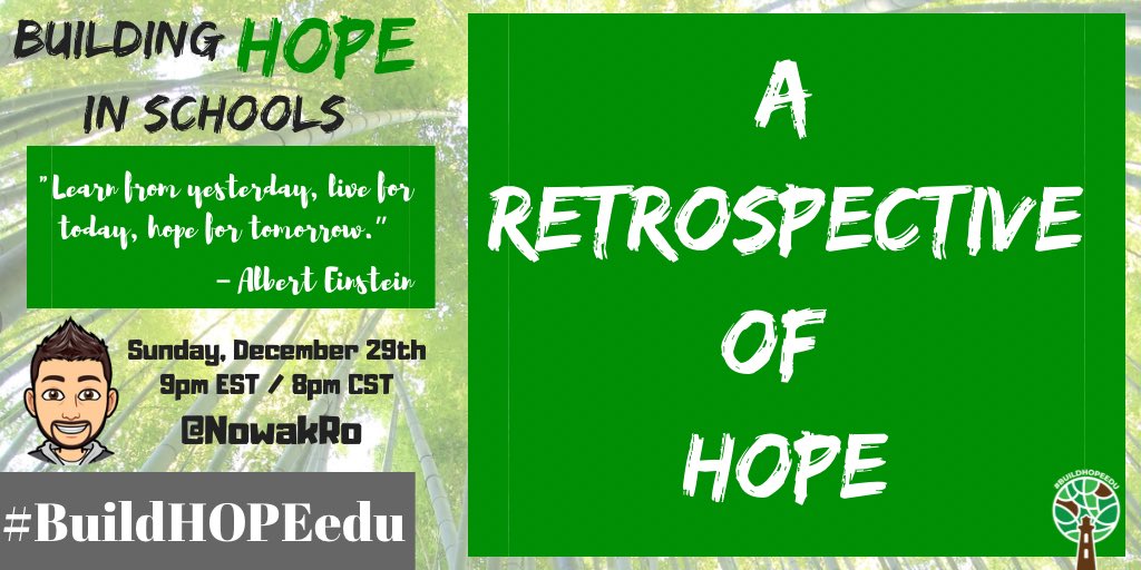 NowakRo's tweet image. Last #BuildHOPEedu chat of 2024!

Join us Sunday, December 29th @ 9pm EST/8pm CST for our weekly chat. This week we are talking about A Retrospective of HOPE. 

Let us learn together. 

#CodeBreaker #satchat #LeadLAP #edchat #JoyfulLeaders #education #learning #retrospective