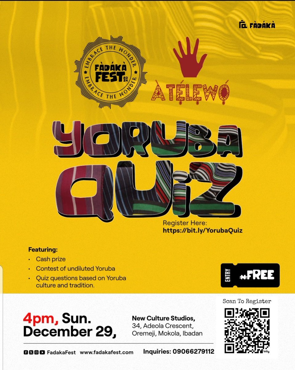 ÀTẸ́LẸWỌ́ 🖐🏿 (@egbeatelewo) on Twitter photo Join us tomorrow by 4pm at Fadaka Fest with <a href="/FadakaFest/">Fàdákà Fest</a> for an exciting show of Yorùbá Quiz Join us tomorrow by 4pm at Fadaka Fest with <a href="/FadakaFest/">Fàdákà Fest</a> for an exciting show of Yorùbá Quiz