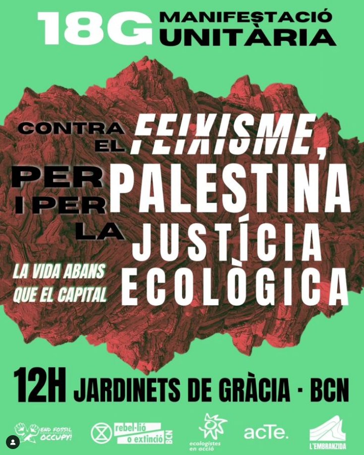 La vida abans que el capital✊🏽

🇵🇸🌿El 18 de gener, les ecologistes ens sumem a la crida unitària contra els genocidis, el feixisme i la devastació planetària.

Unim forces per un futur habitable i uns territoris vius i sobirans, per plantar cara a les violències

Amor i fúria!💚