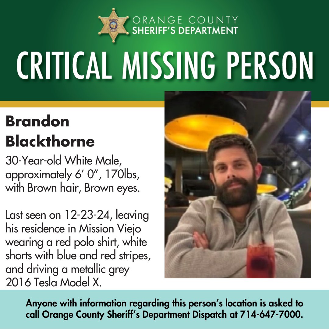 OCSheriff's tweet photo. OC Sheriff investigators are seeking the public’s assistance in locating Brandon Blackthorne.
Brandon was last seen leaving his residence in Mission Viejo on Monday, 12-23-24, at approximately 11:30 p.m. https://t.co/ZckjDAg8ow