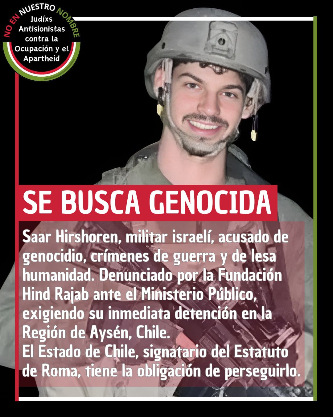 La Judía Palestina 🍉 on X: "🧵Saar Hirshoren, militar israelí, acusado de genocidio, crímenes de guerra y de lesa humanidad, ha sido denunciado por la Fundación Hind Rajab ante el Ministerio Público,
